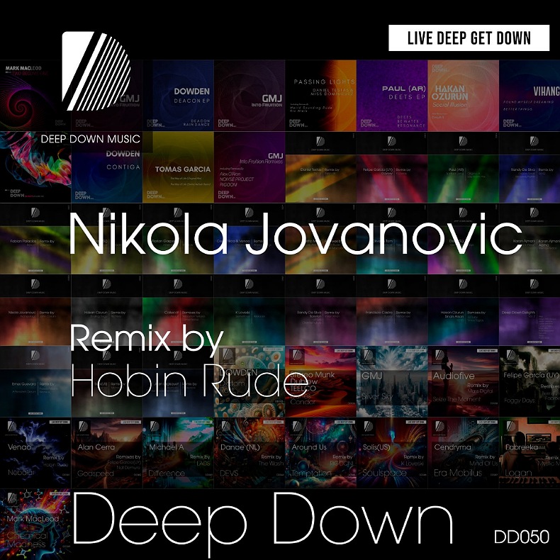 Nikola Jovanovic - Deep Down (Hobin Rude Remix)