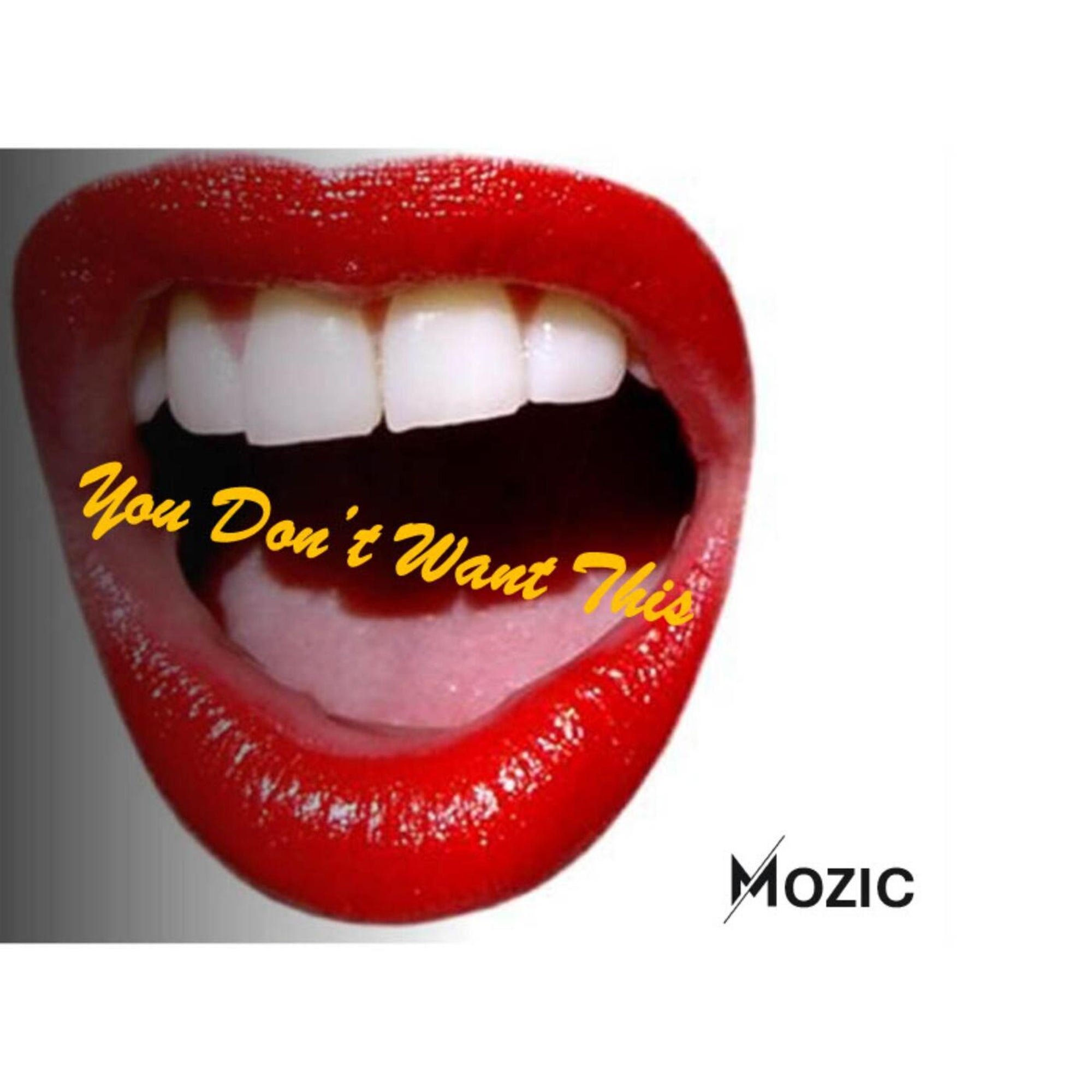 Mozic - You Don't Want This (Original Mix)