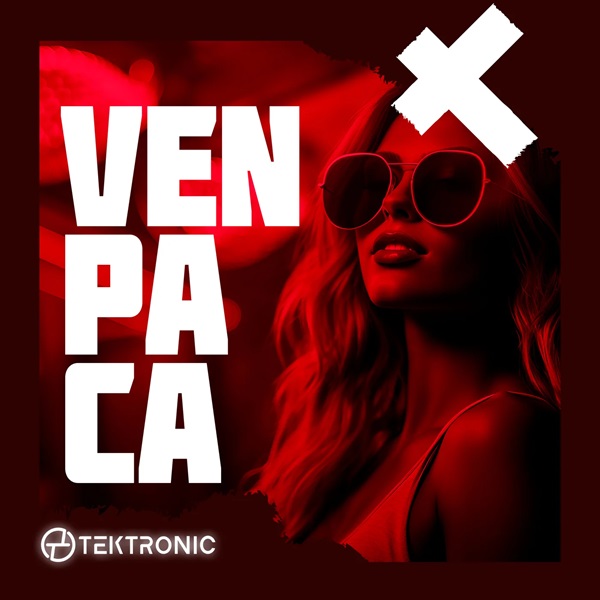 Tektronic - Ven Pa Ca (Extended Mix)