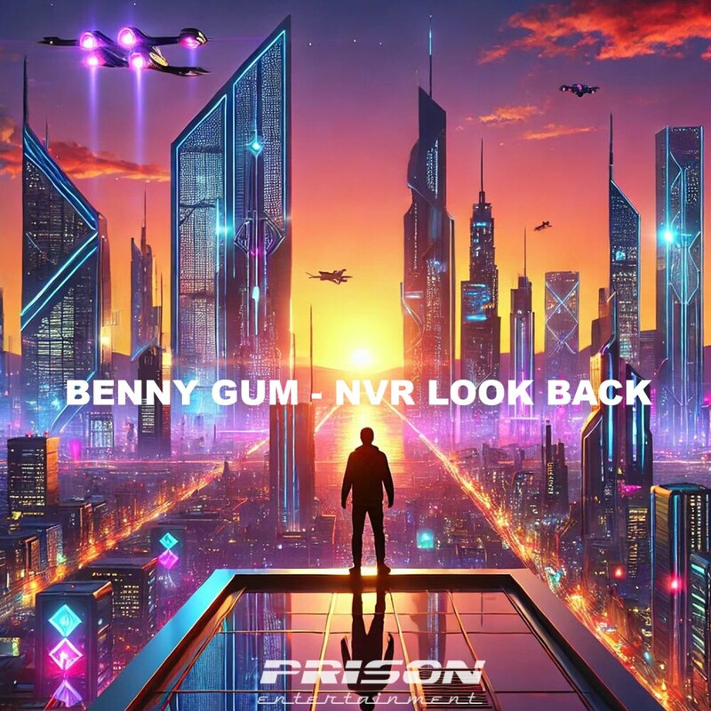 Benny Gum - Nvr Look Back (Original Mix)