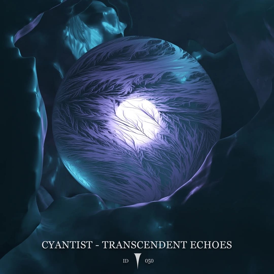 Cyantist - Transcendent Echoes (Original Mix)