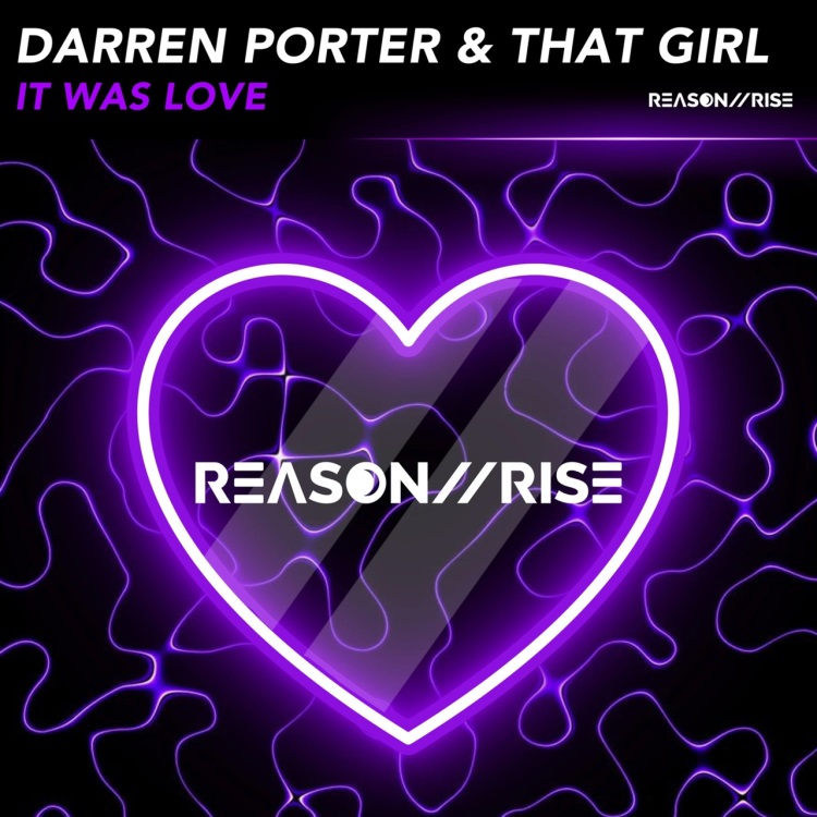 Darren Porter & That Girl - It Was Love (Extended Mix)