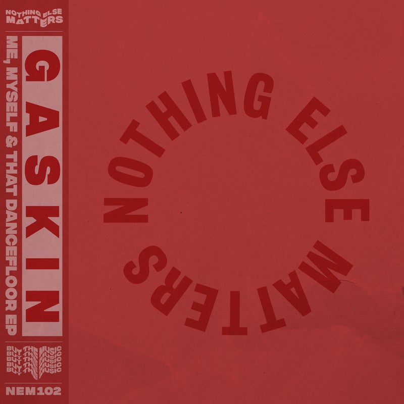 Gaskin - Me, Myself & That Dancefloor (Extended Mix)