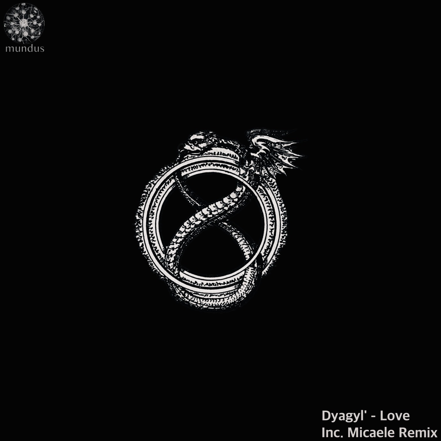 Dyagyl' - Love (Micaele Remix)