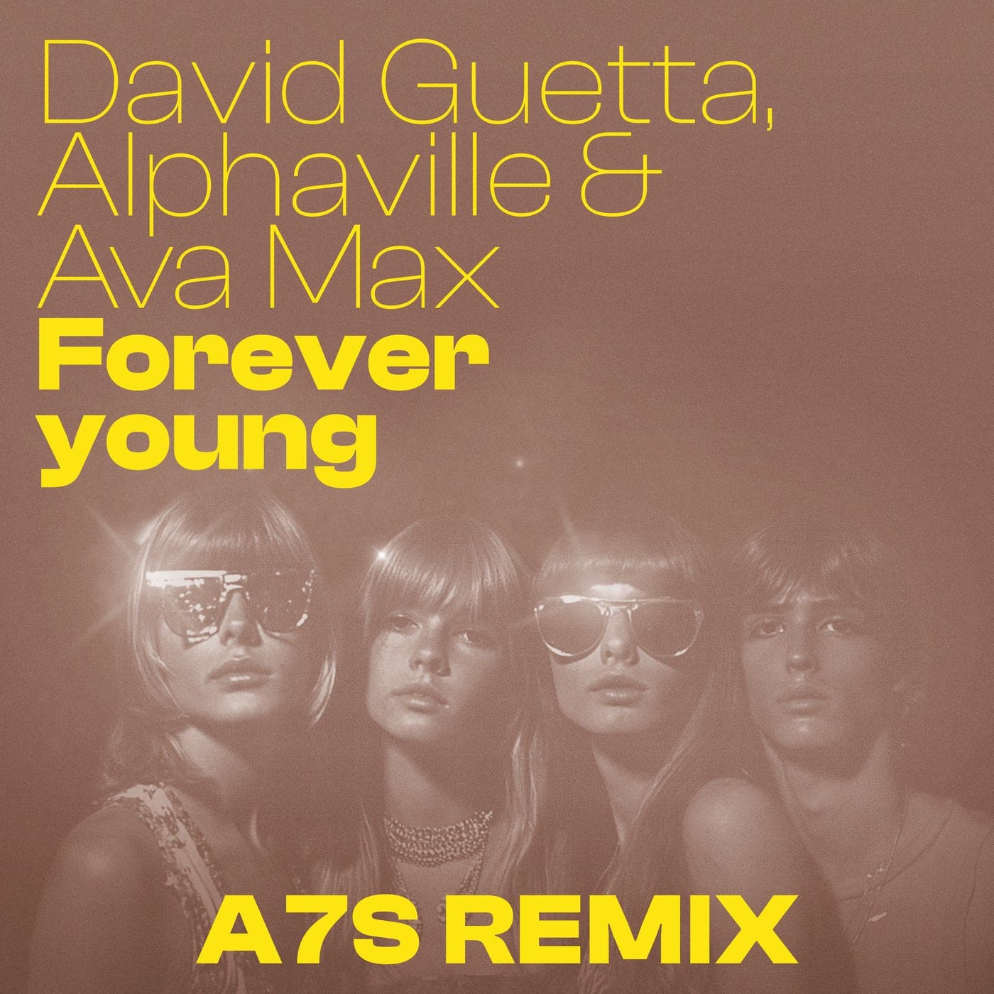 David Guetta, Alphaville, Ava Max - Forever Young (A7S Remix)