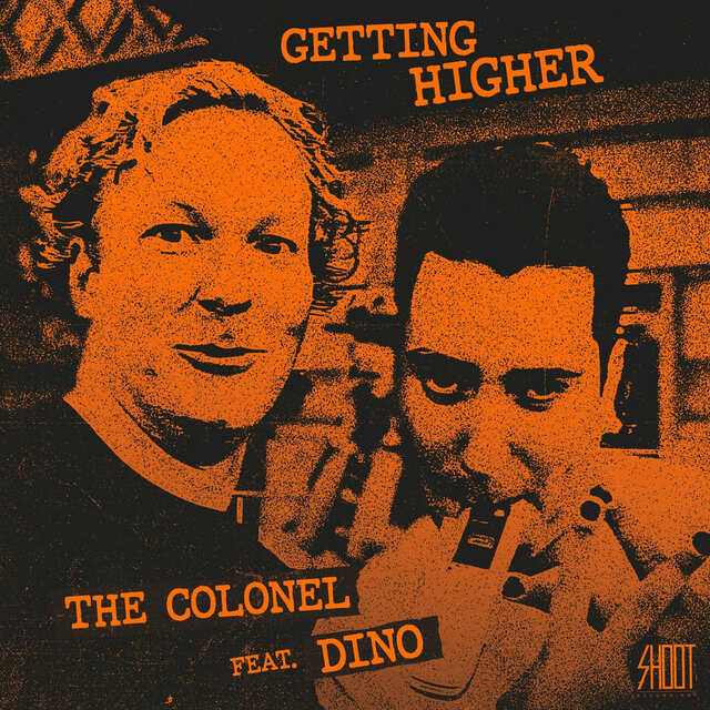 The Colonel feat Mc Dino - Getting Higher (original)