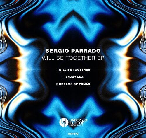 Sergio Parrado - Will Be Together (Original Mix)