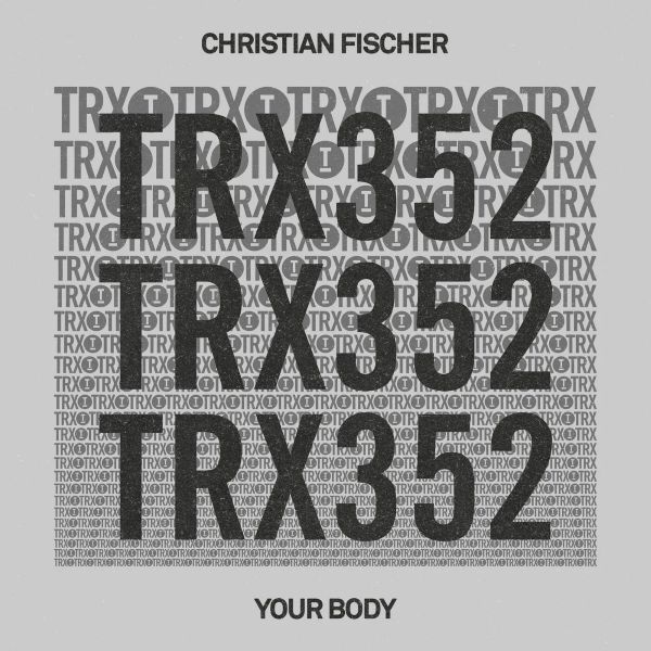 Christian Fischer - Your Body (Extended Mix)