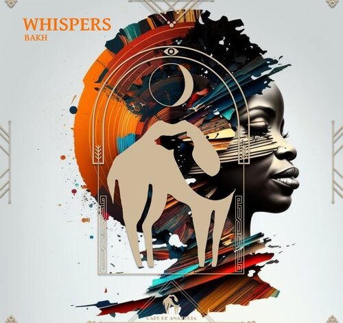 Cafe De Anatolia, bakh – Whispers (Original Mix)