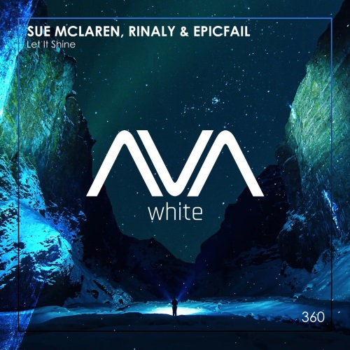 Sue McLaren, Rinaly & Epicfail - Let It Shine (Extended Mix)
