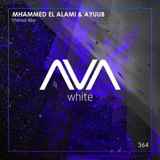 Mhammed El Alami & Ayuub - Eternal Bliss (Extended Mix)