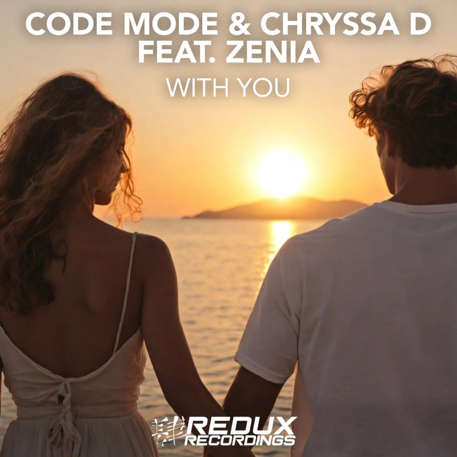 Code Mode & Chryssa D Feat. Zenia - With You (Extended Mix)