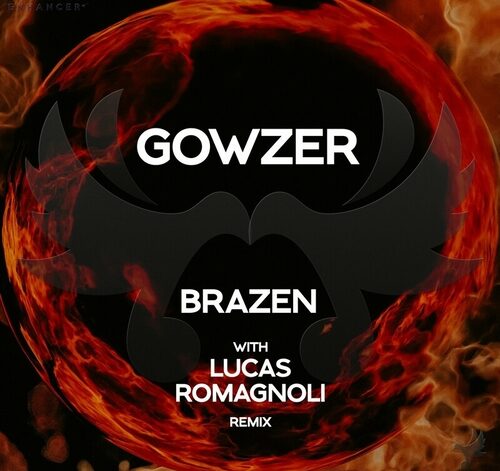 Gowzer - Brazen (Lucas Romagnoli Remix)