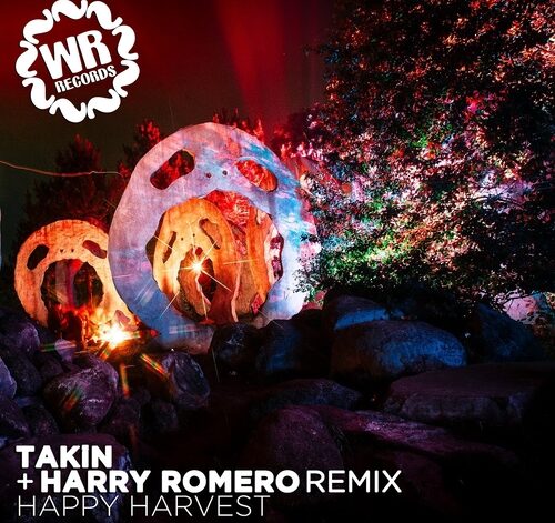 TAKiN - Happy Harvest (Harry Romero Remix)