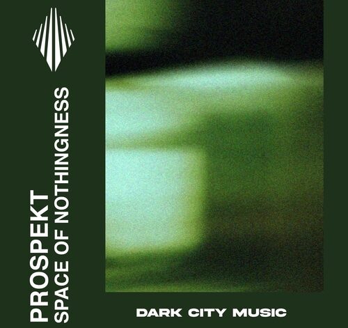 Prospekt - Space of Nothingness (Original Mix)