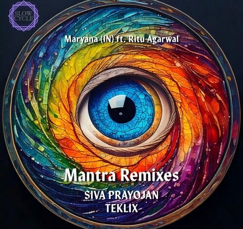 Maryana (IN), Ritu Agarwal - Mantra (Teklix Remix)