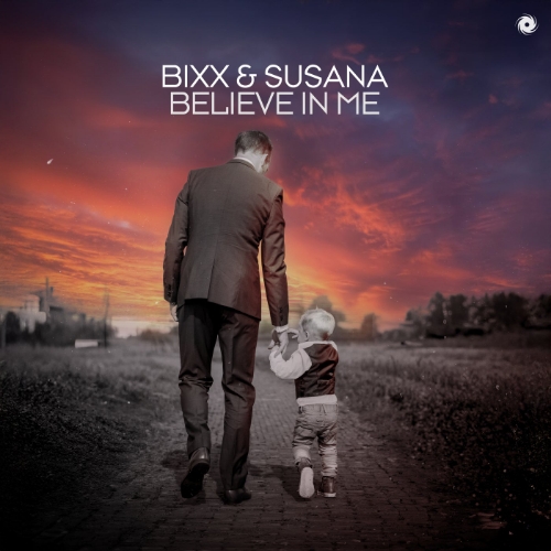 BiXX & Susana - Believe in Me (Extended Mix)