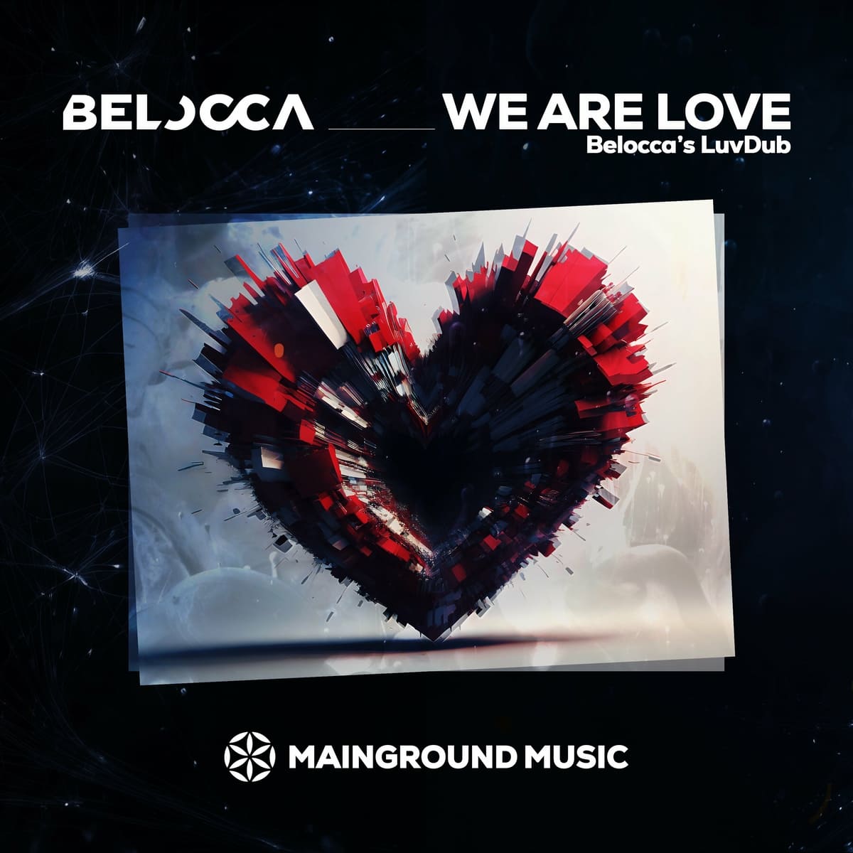 Belocca - WE ARE LOVE (Belocca's LuvDub)