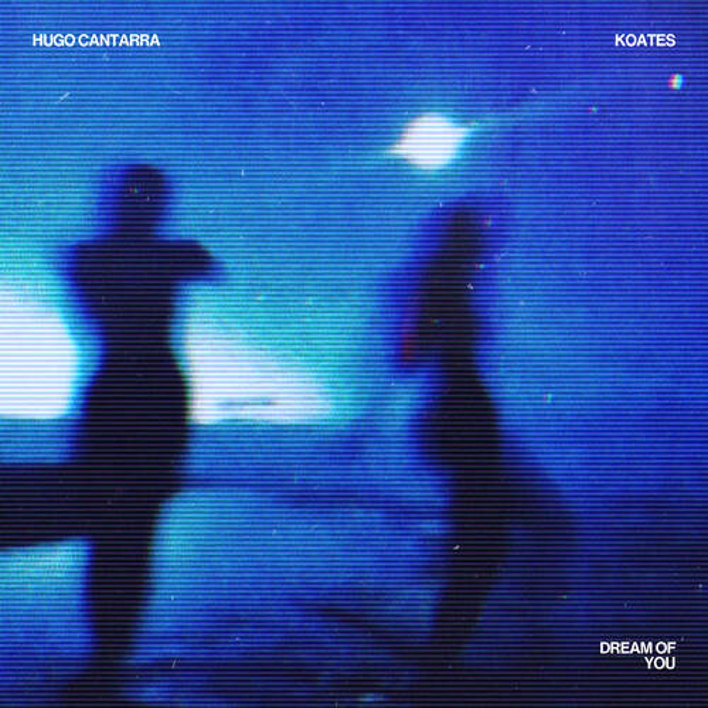 Hugo Cantarra, KOATES - Dream of You (Extended Mix)