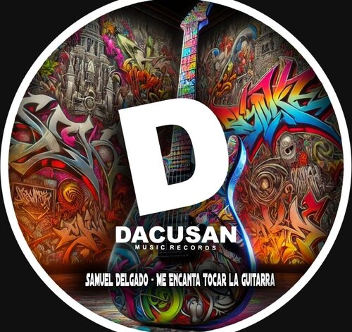 Samuel Delgado - Me Encanta Tocar la Guitarra (Original Mix)