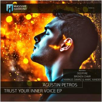 Agustin Petros - Trust Your Inner Voice (Deepfire Remix)