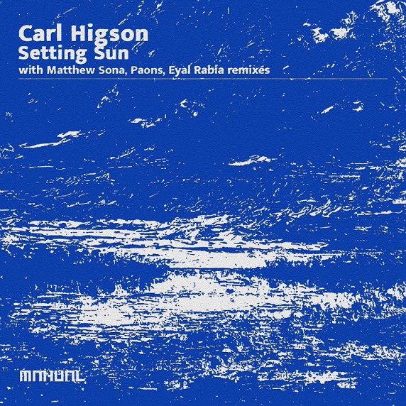 Carl Higson - Setting Sun (Matthew Sona Remix)
