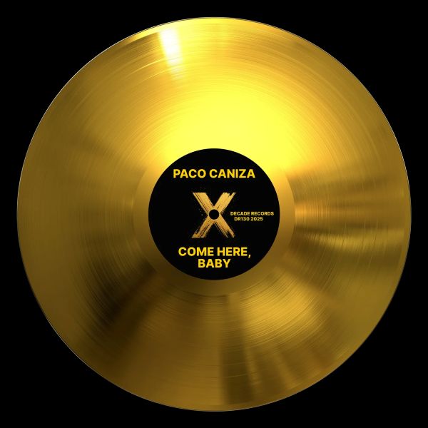 Paco Caniza - Come Here, Baby (Original Mix)