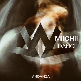 MIICHII - Dance (Original Mix)