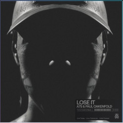 A7S x Paul Oakenfold - Lose It (Extended Mix)