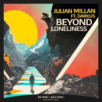 Darkus, Julian Millan - Beyond Loneliness (Original Mix)