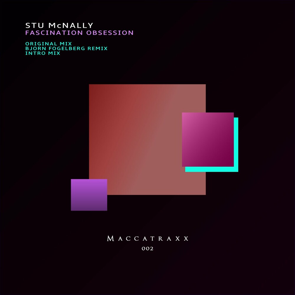 Stu McNally - Fascination Obsession (Björn Fogelberg Remix)
