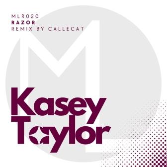 Kasey Taylor - Razor (Callecat Remix)