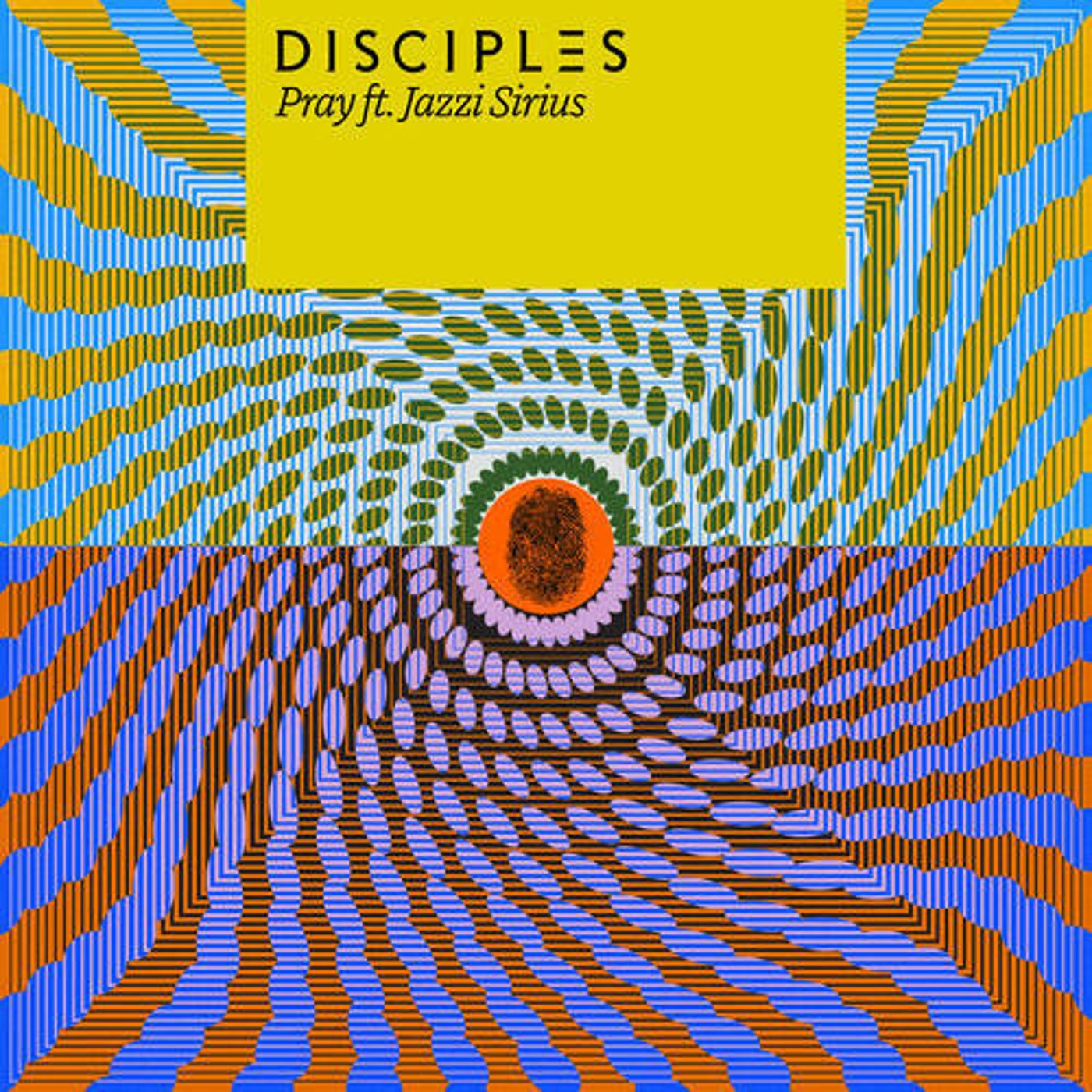 Disciples, Jazzi Sirius - Pray (Extended)