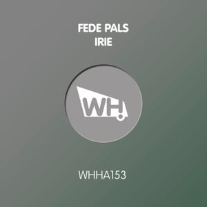 Fede Pals - Irie (Original Mix)