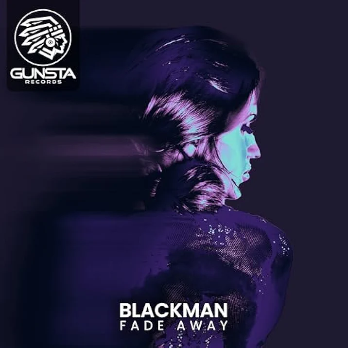 Blackman - Fade Away (Original Mix)