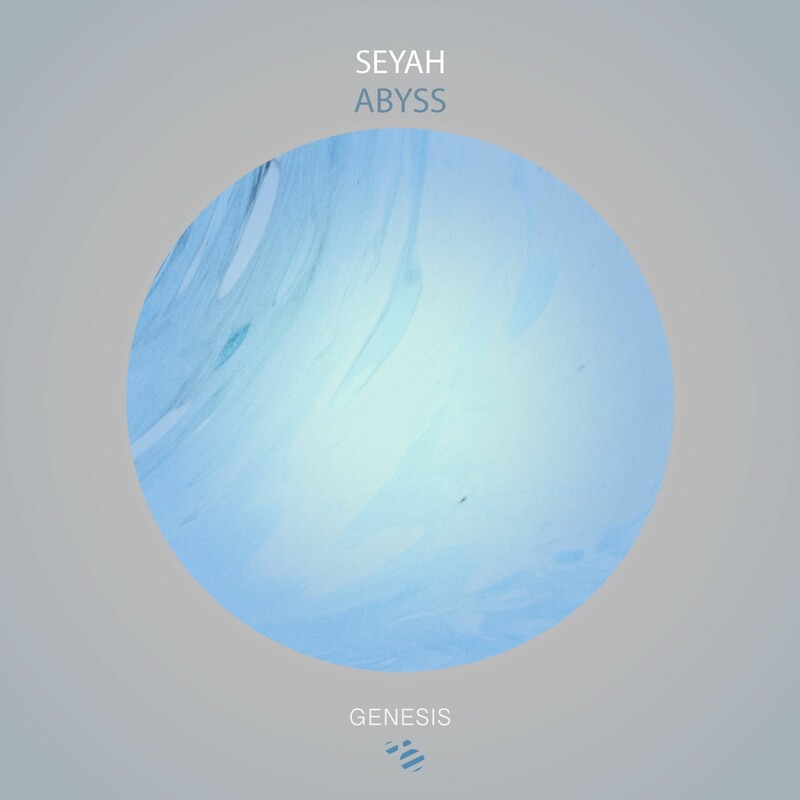 Seyah - Abyss