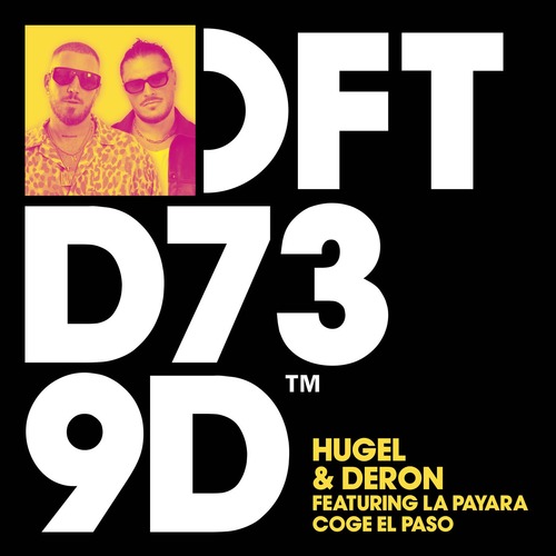 DERON, Hugel, La Payara - Coge El Paso (Extended Mix)