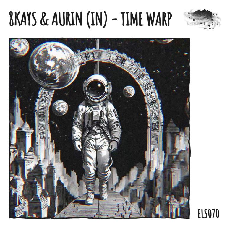 8Kays & AURIN (IN) - Time Warp (Original Mix)