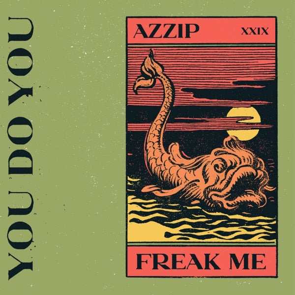 Azzip - Freak Me (Extended Mix)