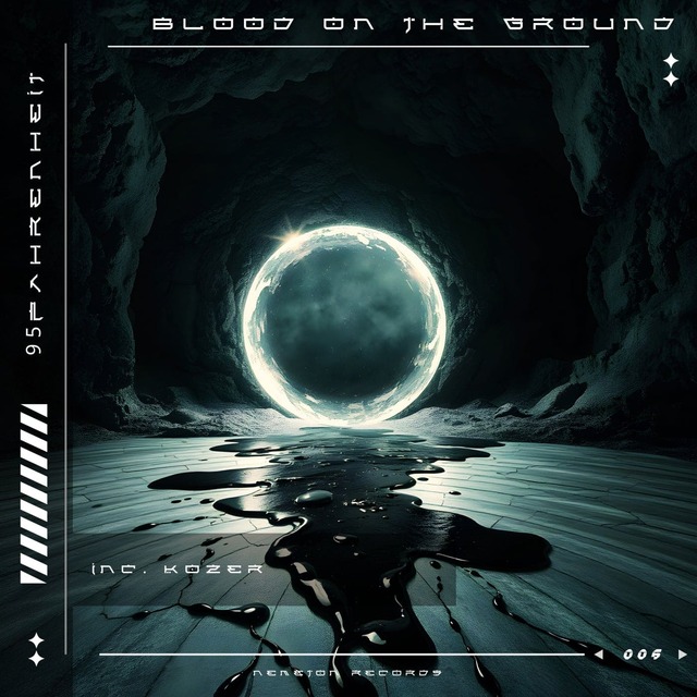 95 Fahrenheit - Blood On The Ground (Original Mix)