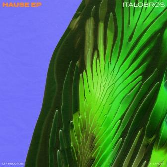 Italobros - Hause (Original Mix)