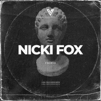 Nicki Fox - Faded (Original Mix)