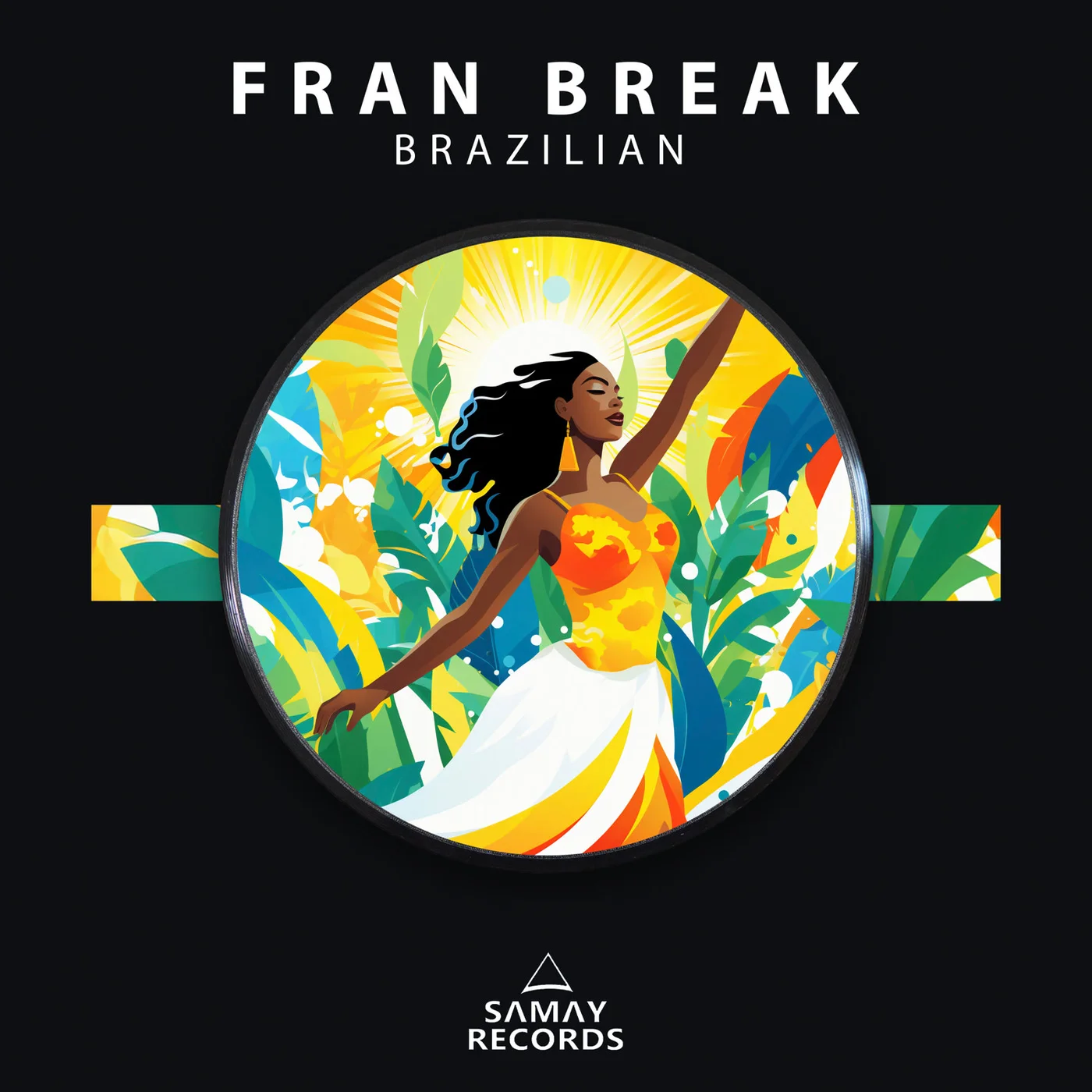 Fran Break – Brazilian (Original Mix)