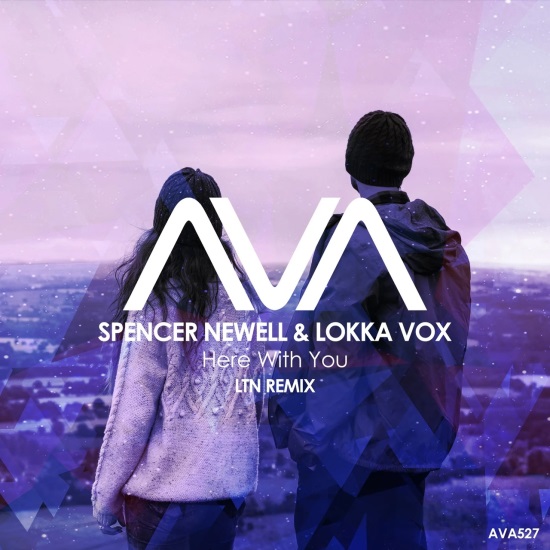 Spencer Newell & Lokka Vox - Here With You (Ltn Extended Remix)