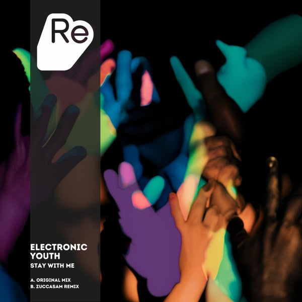 Electronic Youth - Stay With Me (Zuccasam Remix)