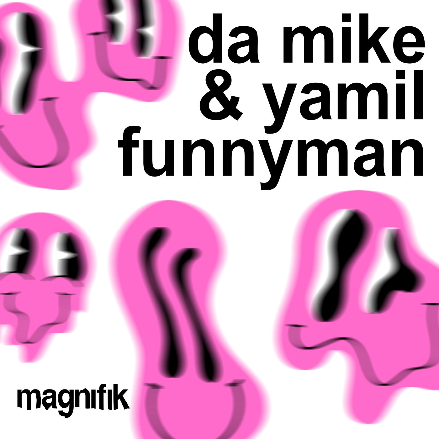 Yamil, Da Mike - Funnyman (Rework)