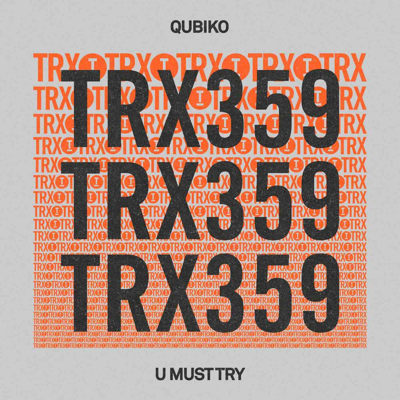Qubiko - U Must Try (Extended Mix)