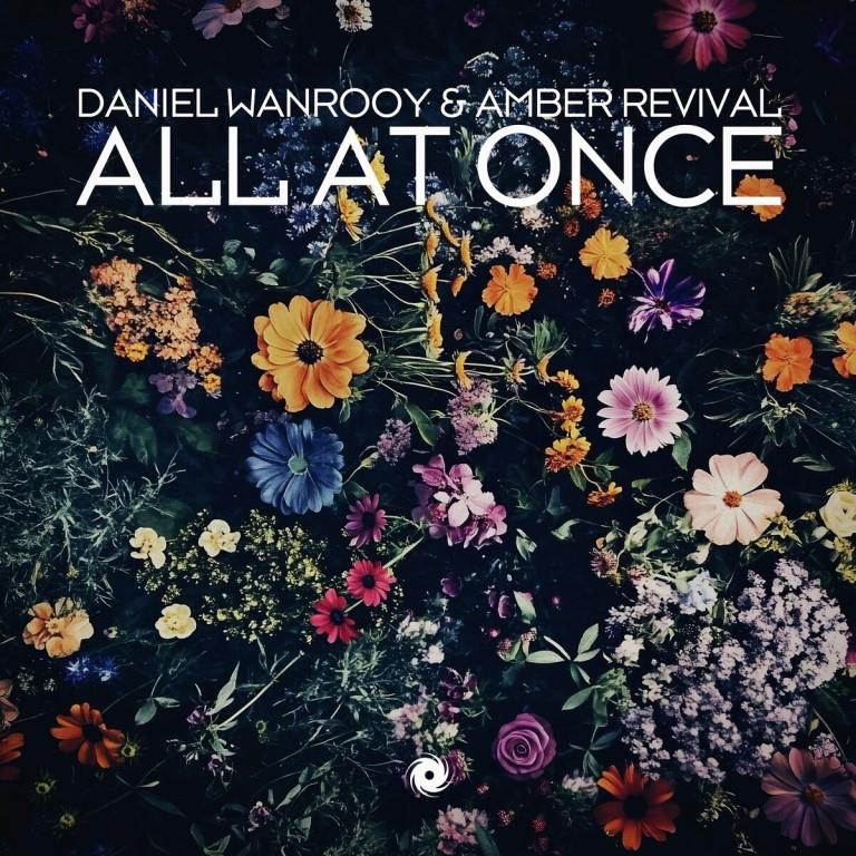 Daniel Wanrooy - All At Once (Extended Mix)