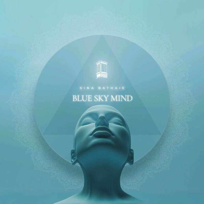 Sina Bathaie - Blue Sky Mind