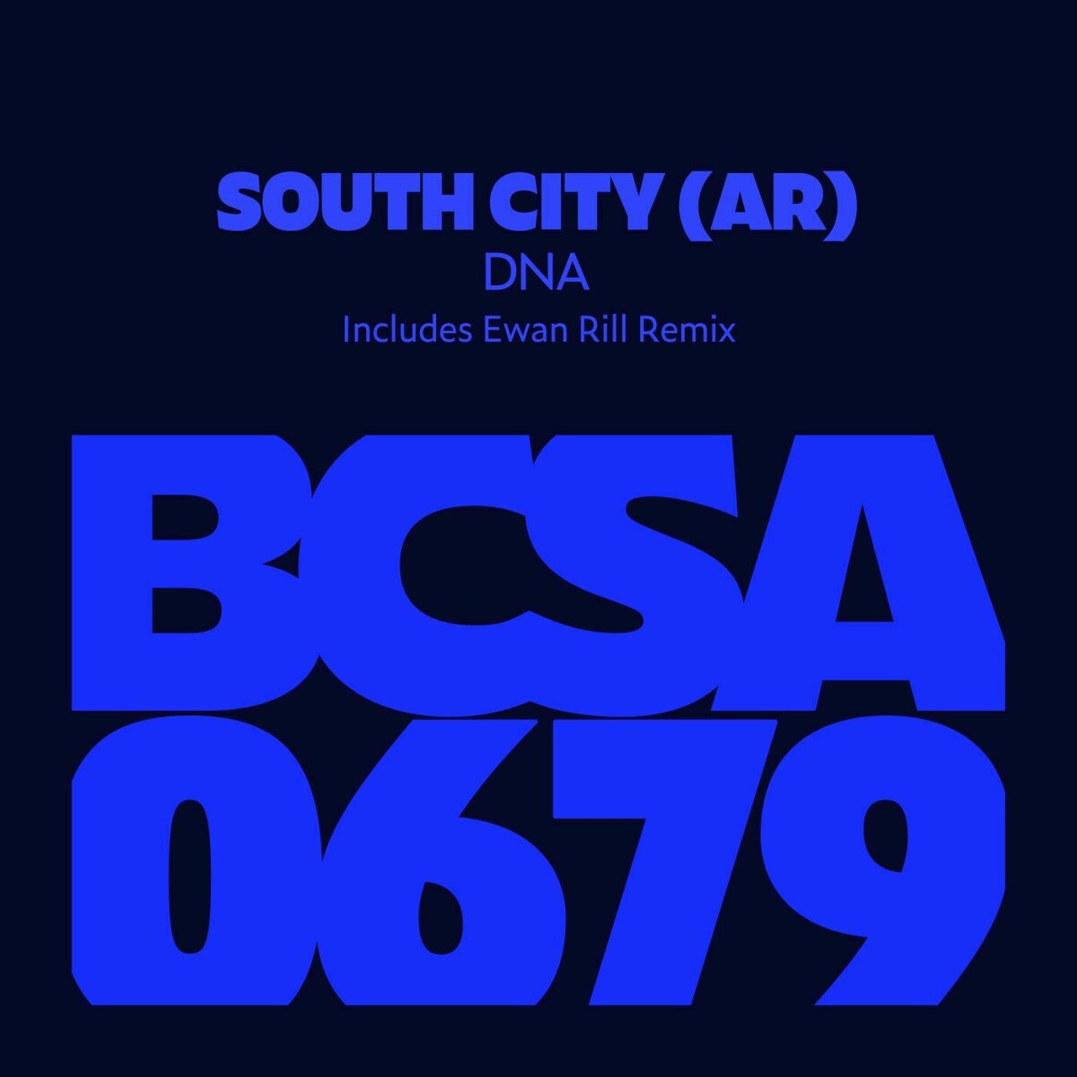 South City (AR) - DNA (Ewan Rill Remix)